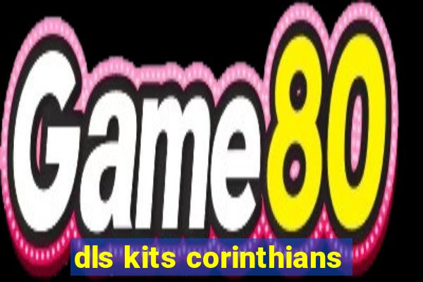 dls kits corinthians